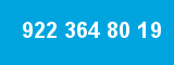 922 364 80 19 922 364 80 19